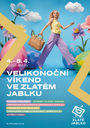 VELIKONOČNÍ VÍKEND VE ZLATÉM JABLKU